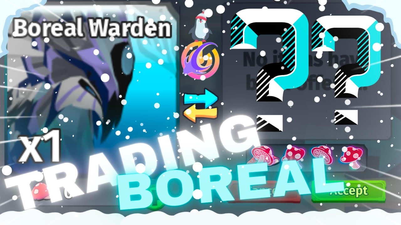 Trading/Trade and view BOREAL WARDEN offers PT2 | Creatures of Sonaria