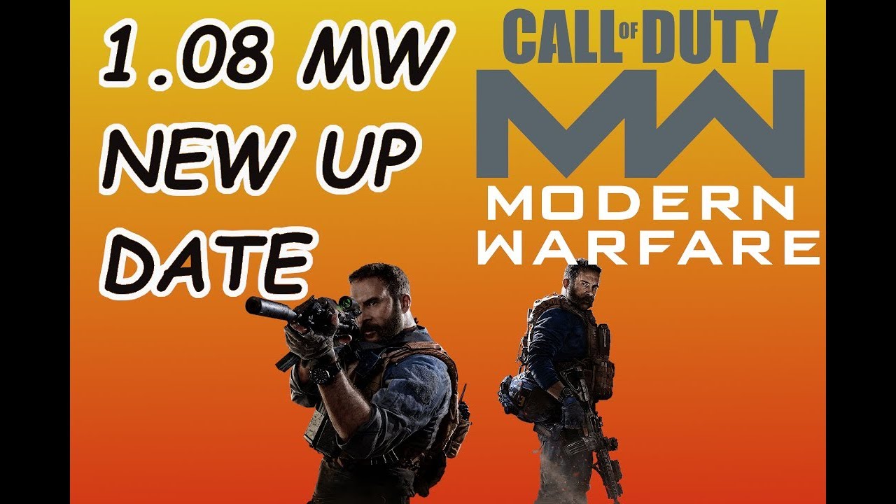 MODERN WARFARE 1.08 NEW UPDATE
