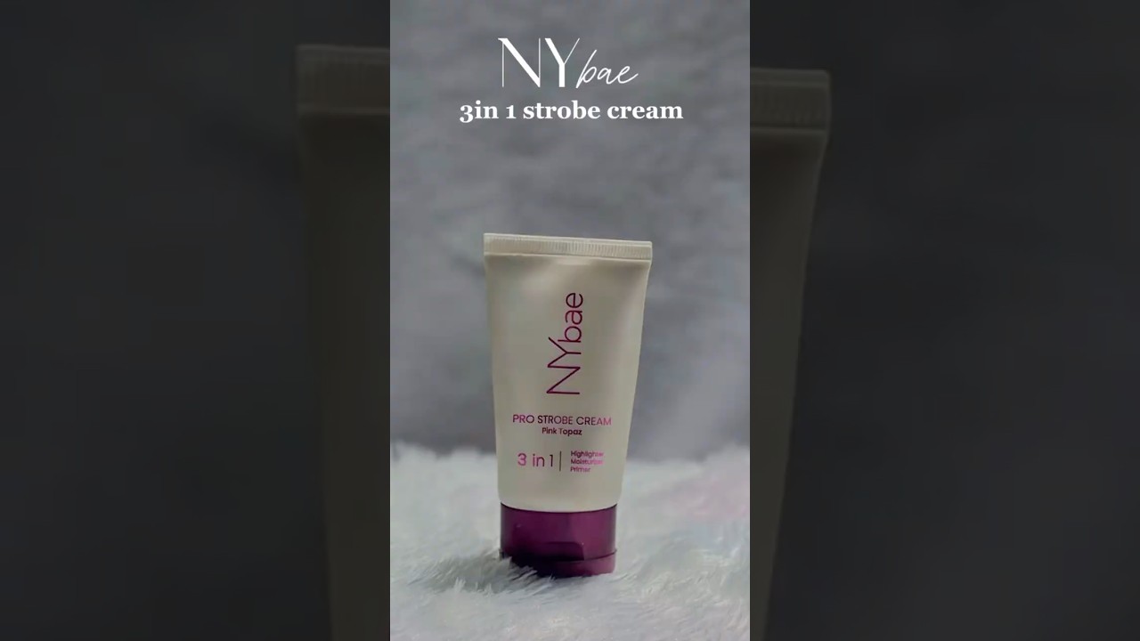 NY Bae PRO Strobe Cream @n.y.bae Primer + Highlighter + Moisturizer#nybae #fyp #strobecream