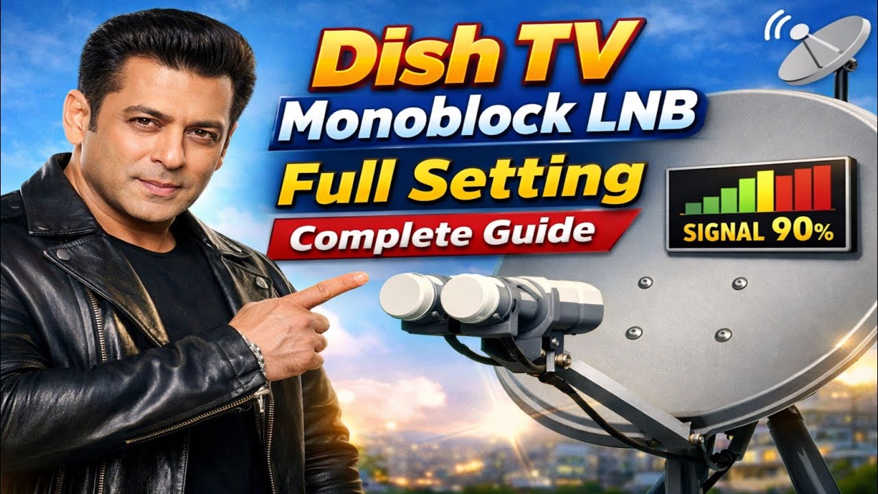 Dish TV Monoblock LNB Full Setting | Complete Guide 📡
