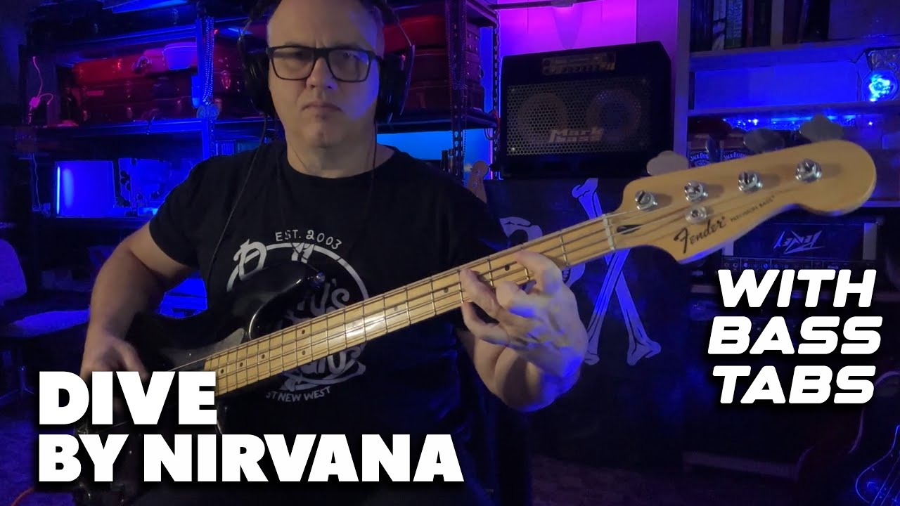 Dive by Nirvana / with bass tabs