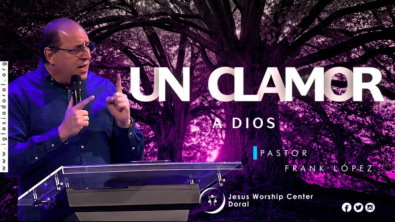 Un clamor a DIOS 🙌🏼 | Pastor Frank López