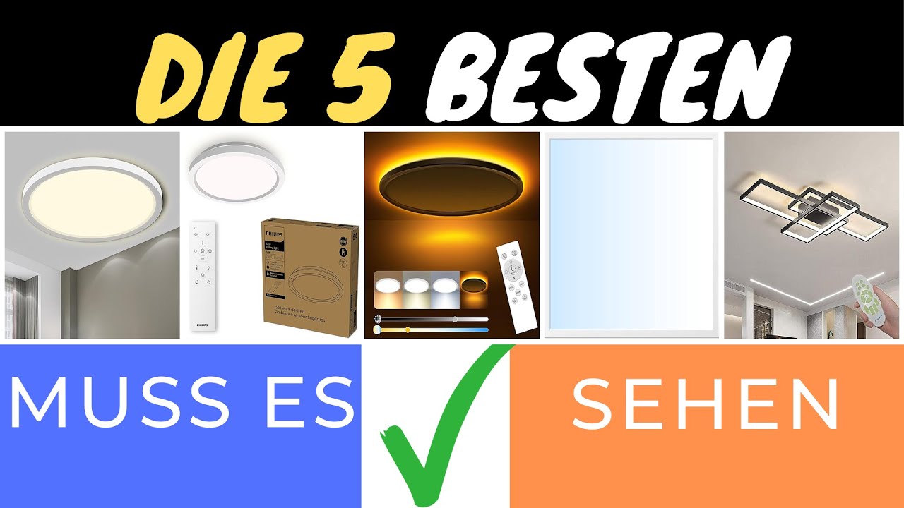 DIE BESTEN LED-DECKENLEUCHTEN 2025 🌟 | MODERN, EFFIZIENT & STILVOLL! 💡✨
