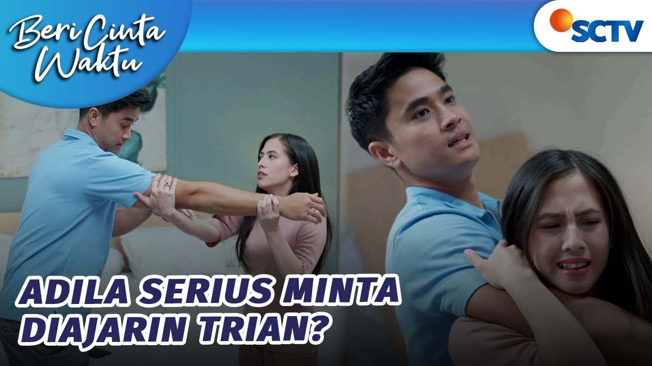 Adila Ingin Belajar Bela Diri Sama Trian?! | Beri Cinta Waktu - Episode 125