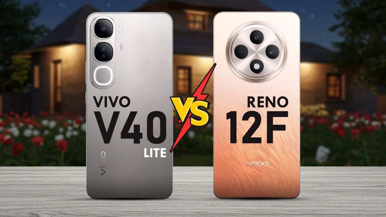 Vivo V40 Lite Vs Oppo Reno 12F