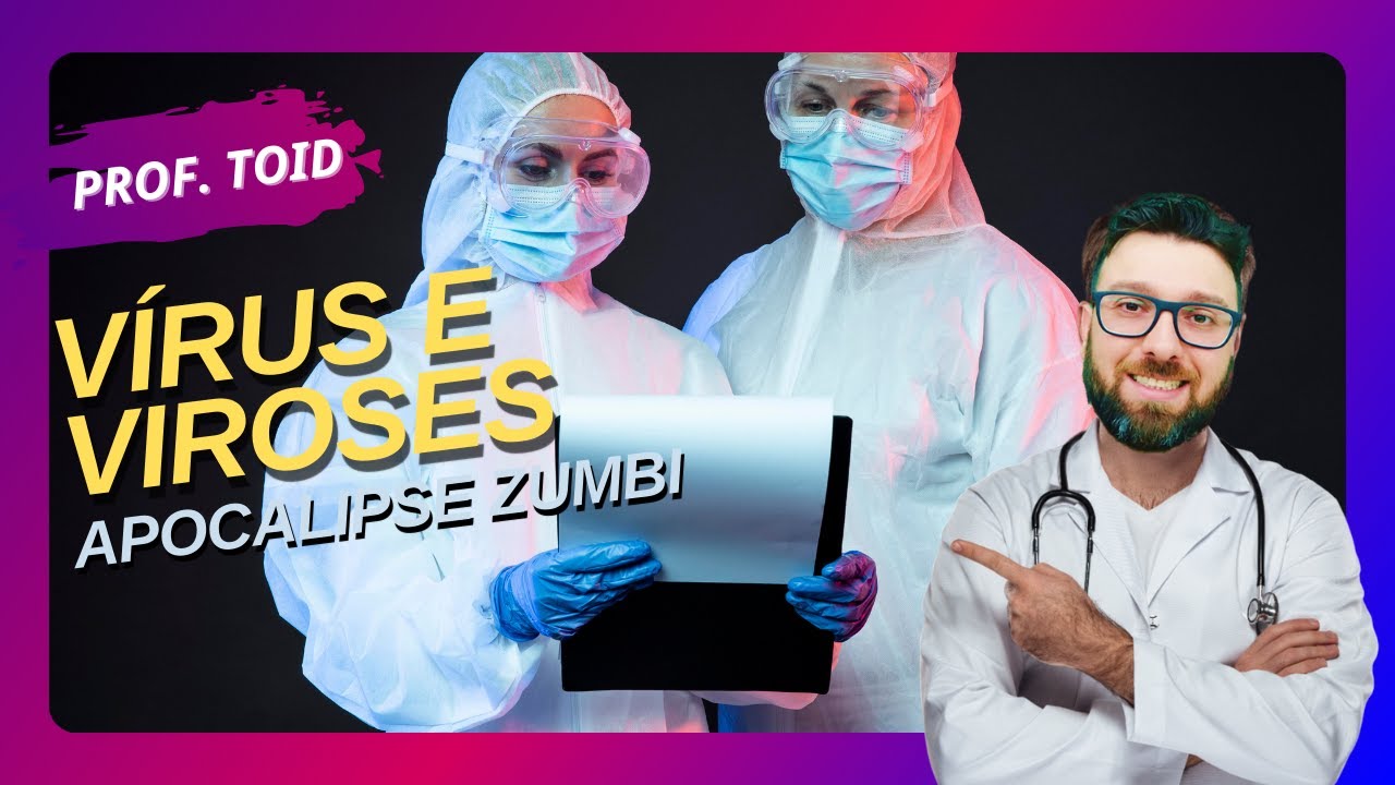 Vírus e Viroses | Biologia | Microbiologia | Prof. Toid | 2023