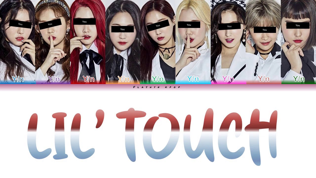 Your girl group (9 members ver.) - LIL TOUCH (몰랐니) Oh!GG (Color Coded Lyrics Eng/Rom/Han)