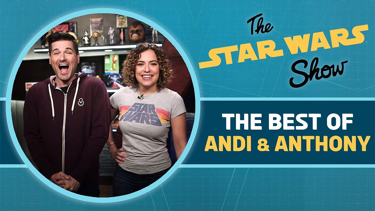 The Best of Andi Gutierrez & Anthony Carboni on The Star Wars Show
