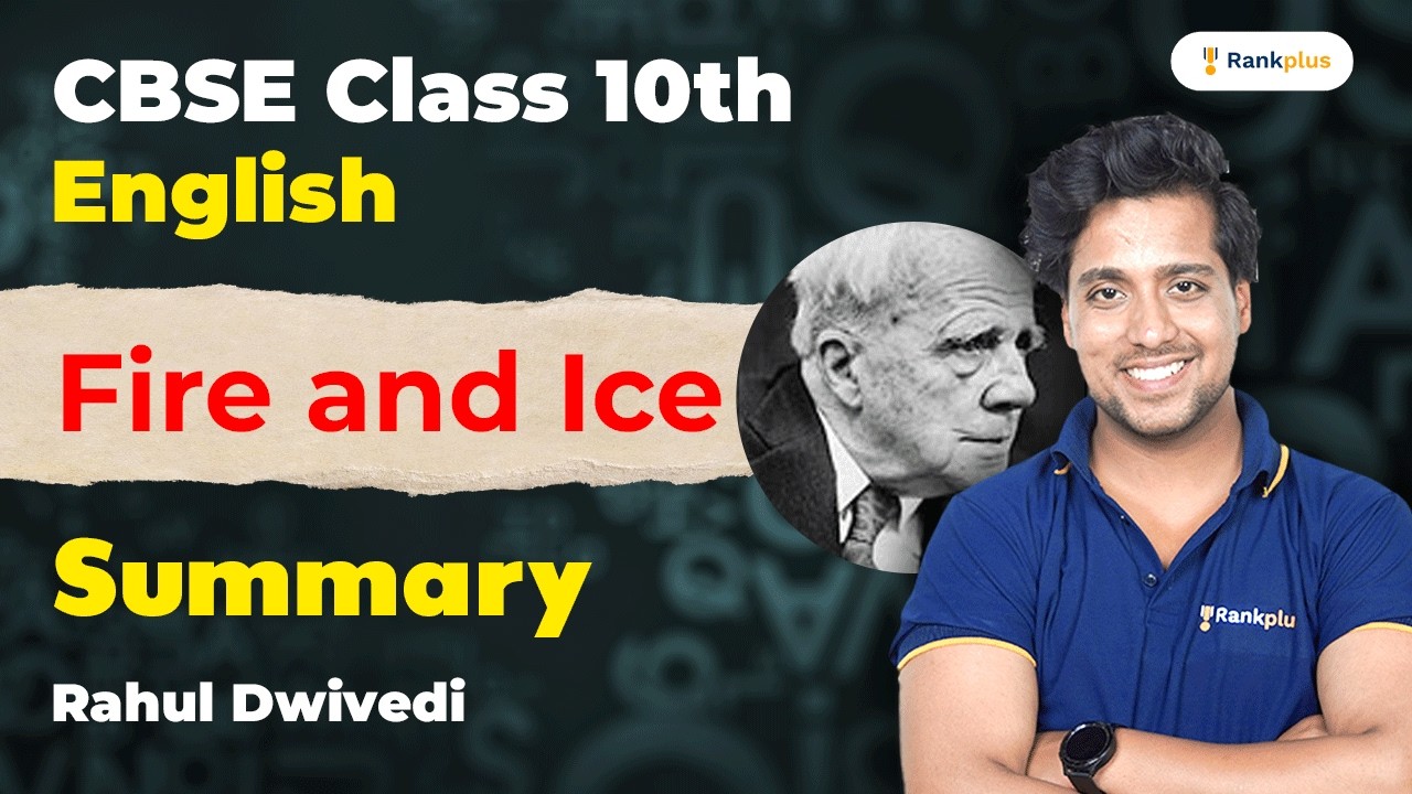 Fire and Ice | Summary | CBSE Class 10th | English | Rankplus