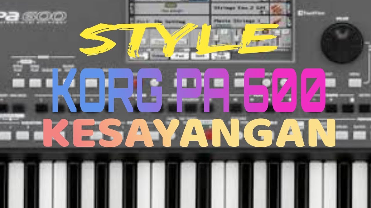 STYLE, KESAYANGAN, KORG PA 600 TRIAZ 19