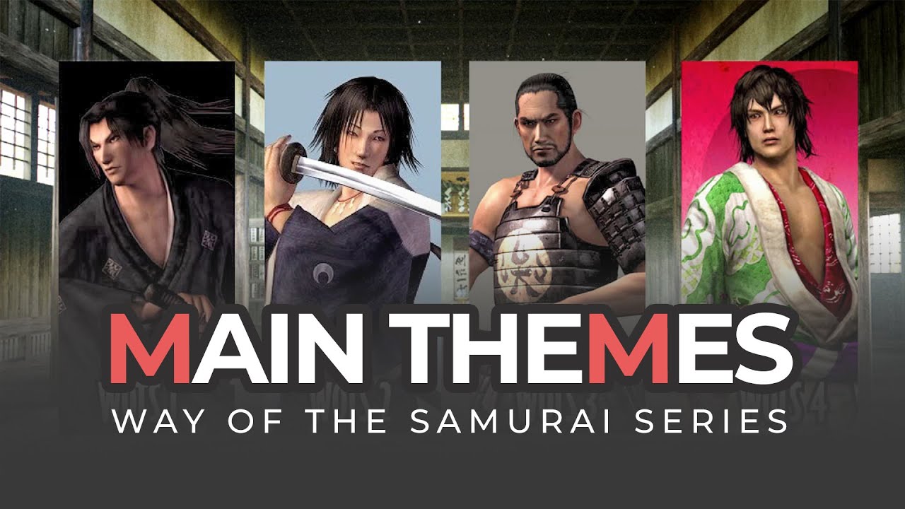 [侍道] Way of the Samurai Series  - All Main Themes