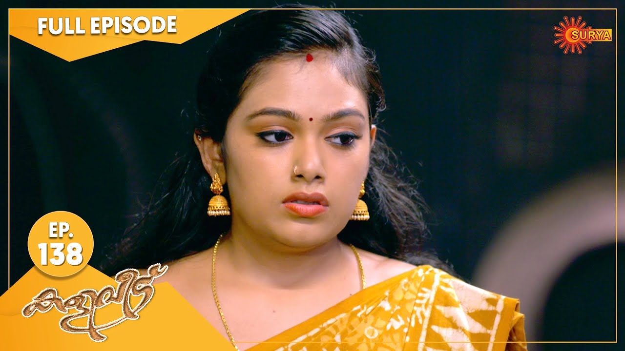 Kaliveedu - Ep 138 | 20 April 2022 | Surya TV Serial | Malayalam Serial