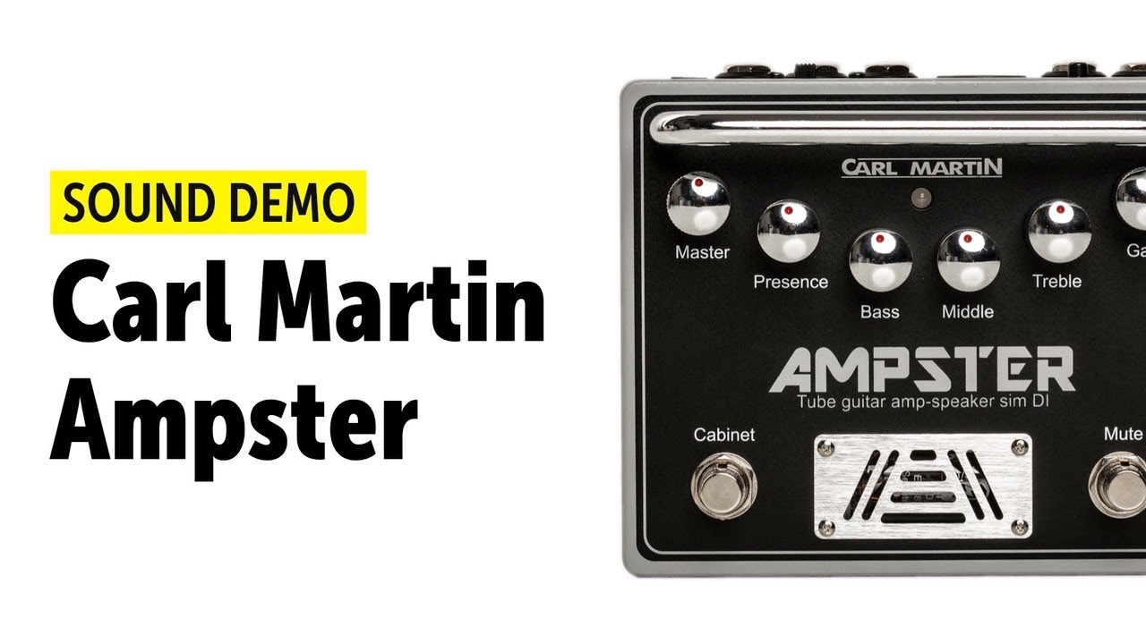 Carl Martin Ampster - Sound Demo (no talking)