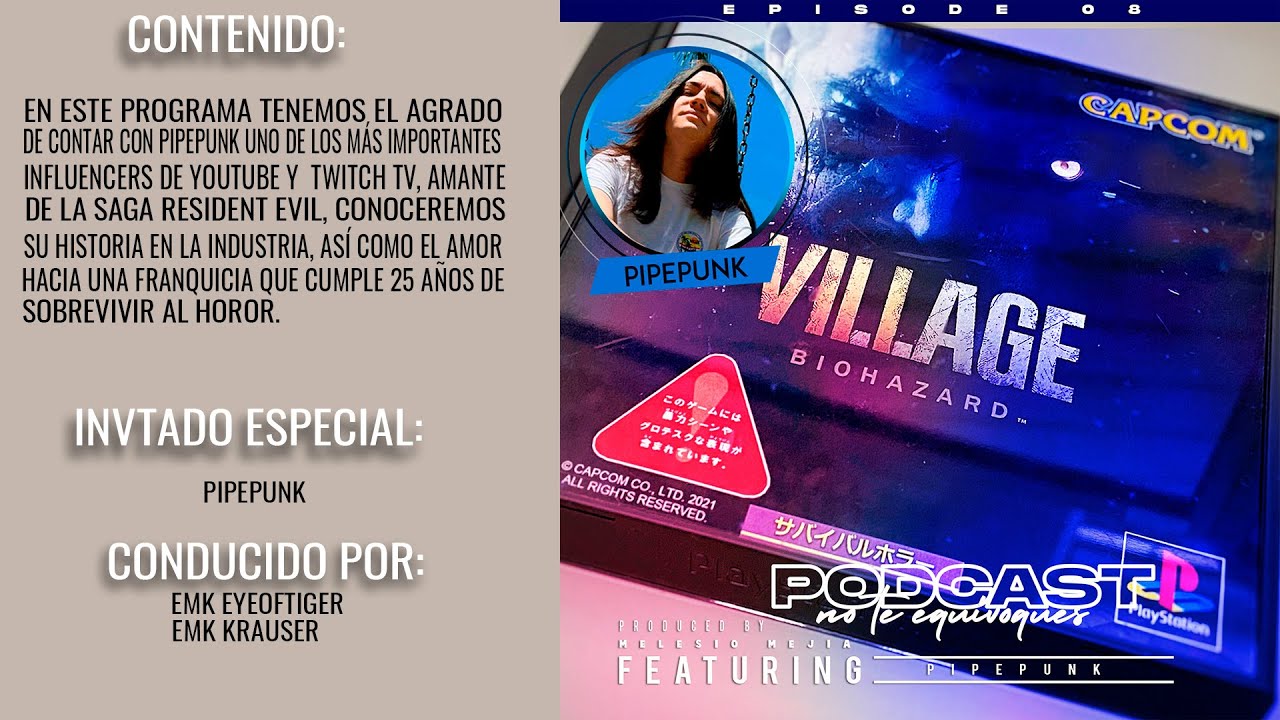 PODCAST | NO TE EQUIVOQUES | 25 ANIVERSARIO RESIDENT EVIL FT. PIPEPUNK