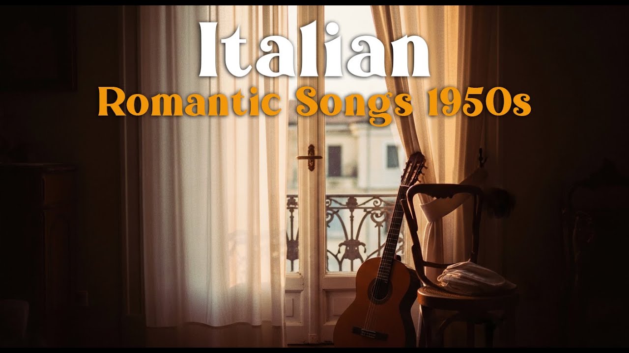 Italian Romantic Songs 1950s 🇮🇹 Gentle Vintage Love Music for Quiet Nights & Soft Emotions