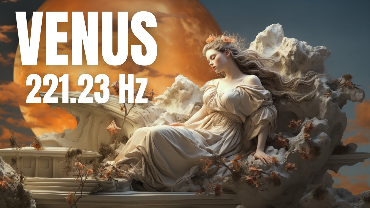 🌹 Embrace Serenity: 221.23 Hz Venus Frequency Meditation for Beauty, Romance, and Peace 🌹