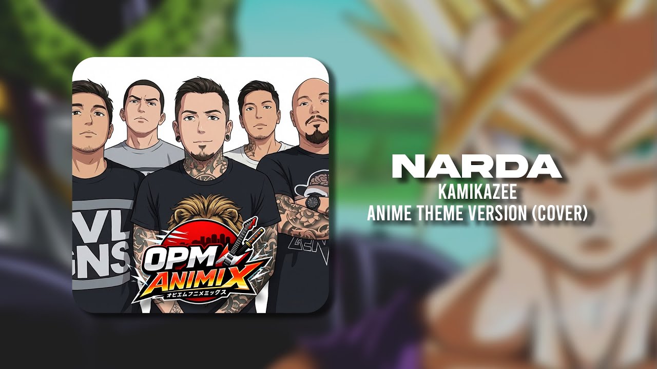 Narda - Kamikazee, Anime Theme Version (Cover) | OPM Animix
