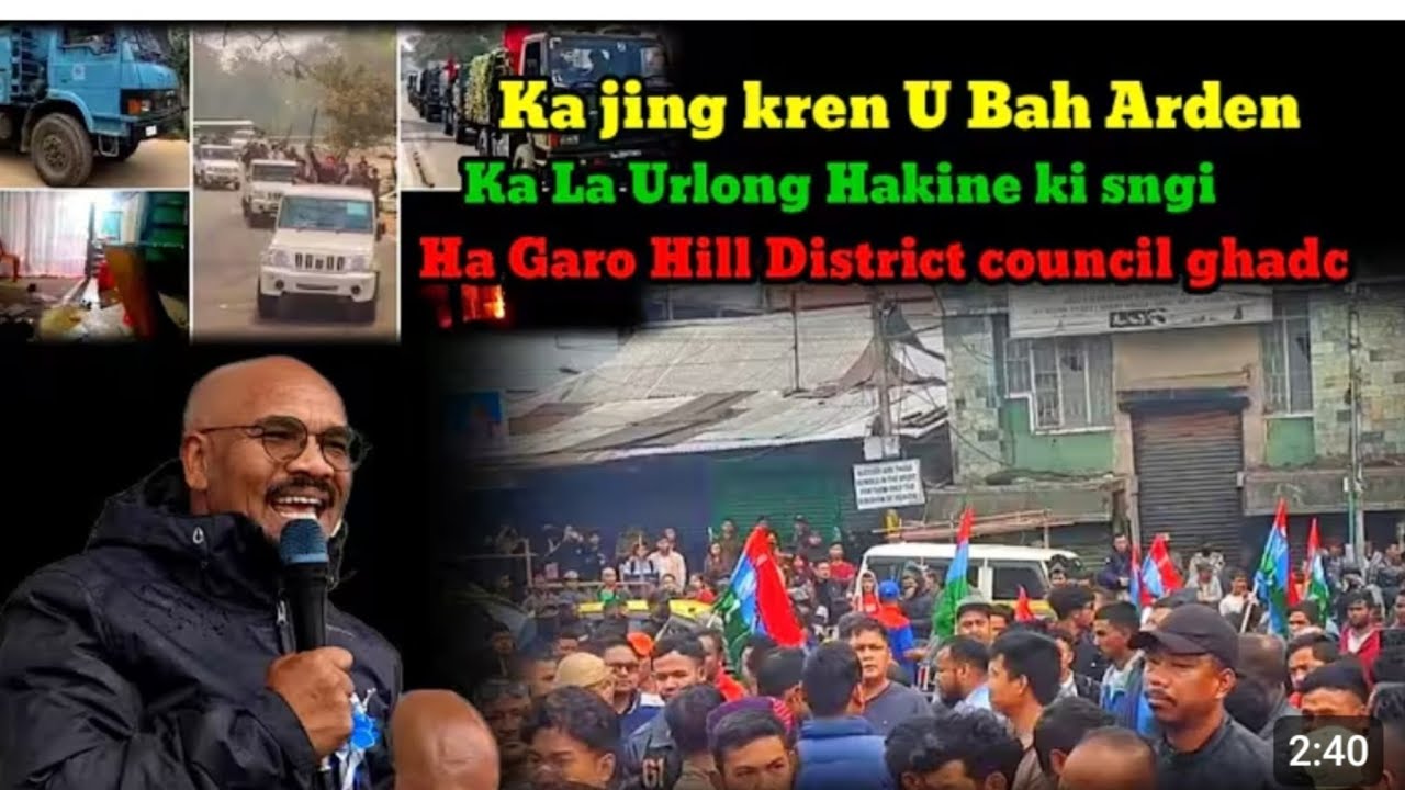 Kren u Bah Ardent kala urlong hakine ki sngi ka jingia knieh ha Garo Hills