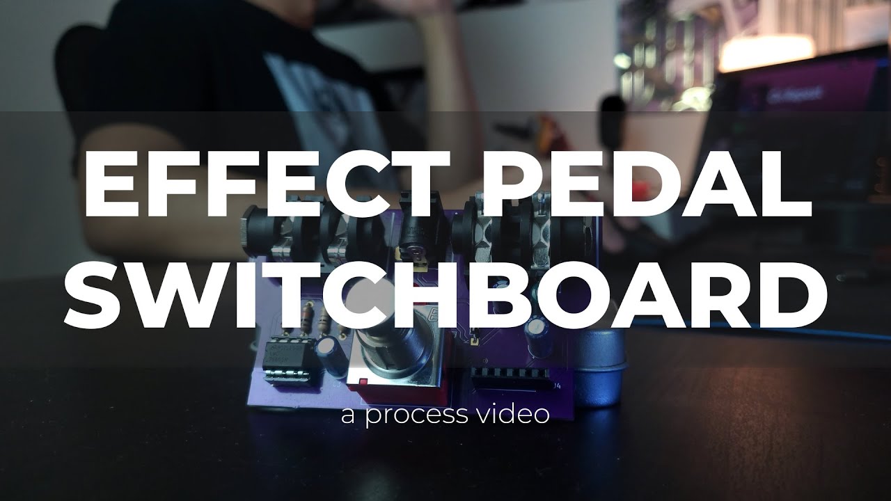 How I built my first PCB | Effect Pedal Switchboard