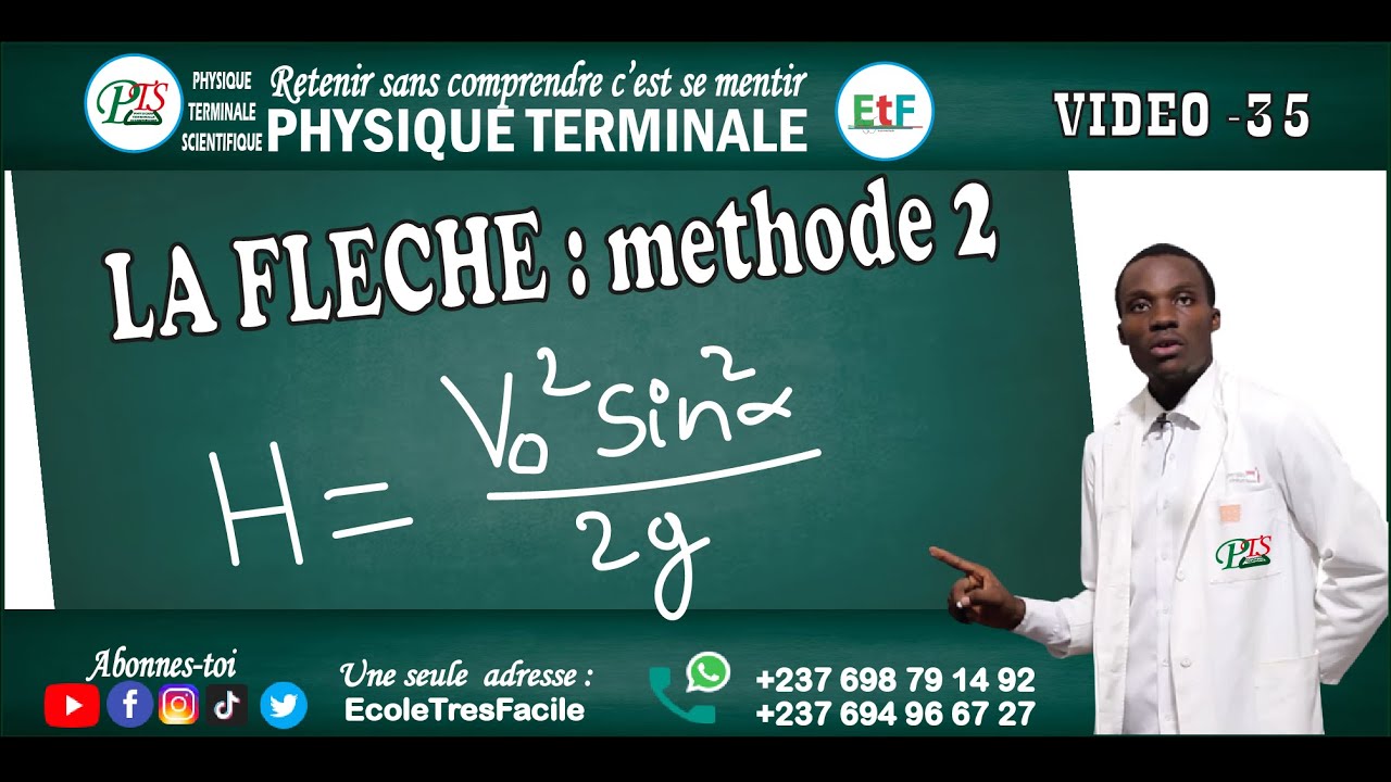 Physique Terminale #35 :  Détermination de la flèche H dans un champ uniforme - deuxième méthode