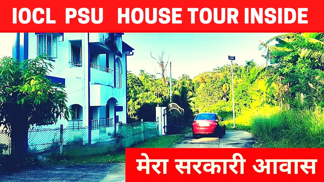 IOCL PSU Govt House Inside Tour || ONGC Colony || GATE Exam Group 