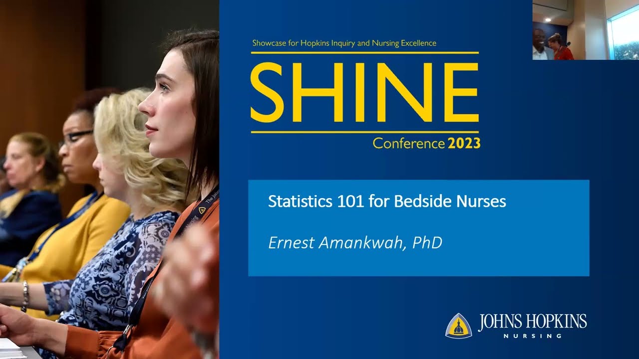 Statistics 101 for Bedside Nurses | 2023 SHINE Conference