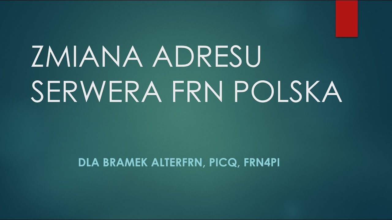 Zmiana adresu serwera FRN Polska dla alterfrn, picq, frn4pi