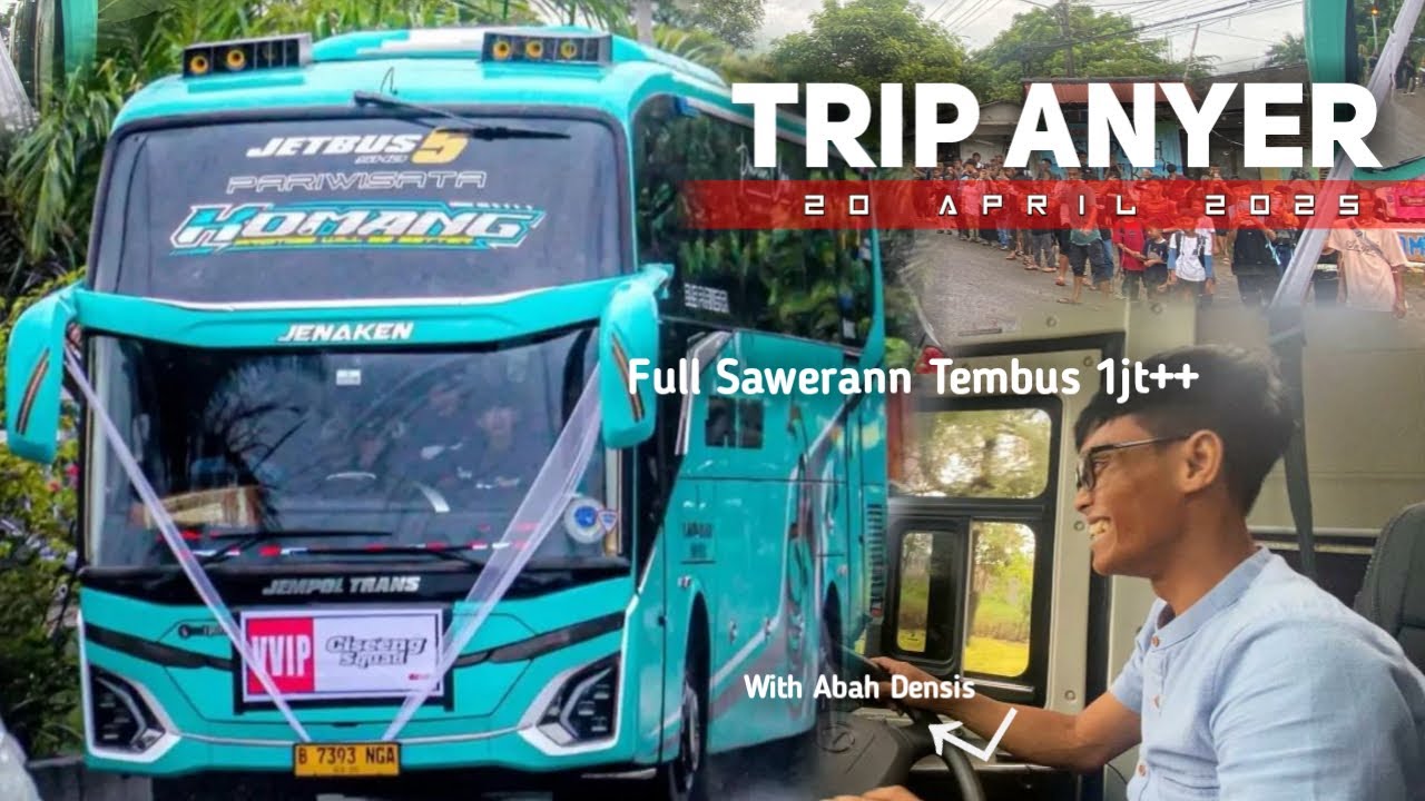 TRIP ANYER BERSAMA CISEENG SQUAD WITH “KOMANG” | DENGAN SUPIR EKSIS “ABAH DENI”