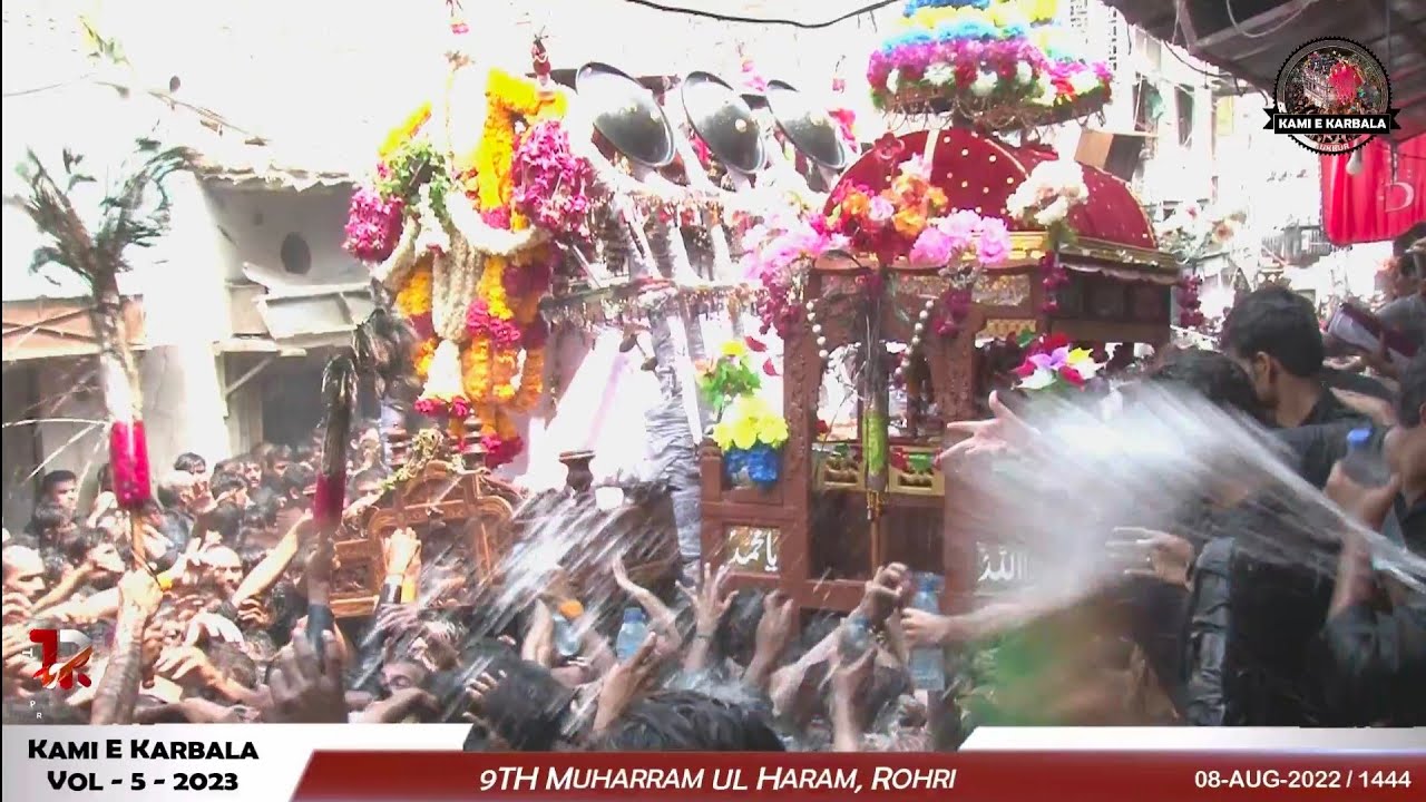 9th Muharram - Rohri | Part 3 | 2023-1444 | Volume 5 | Kami E Karbala