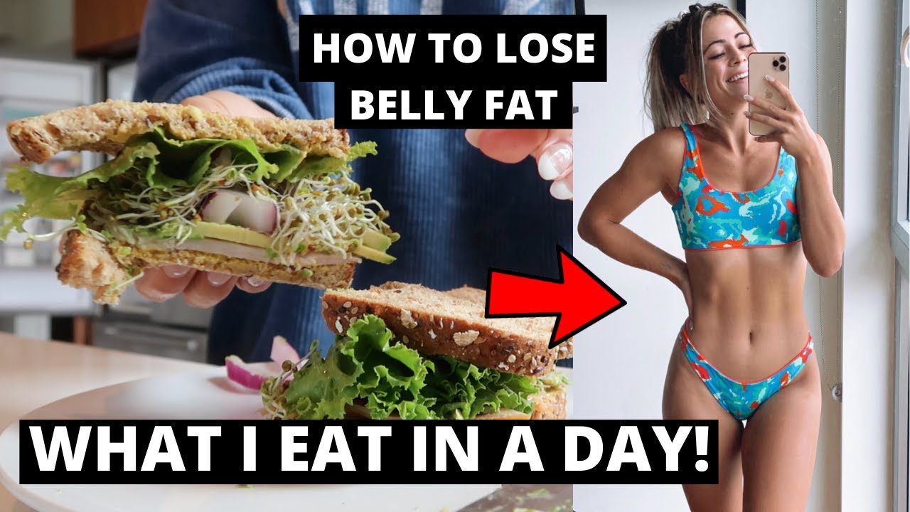 What I eat in a day + HOW to LOSE BELLY FAT?!