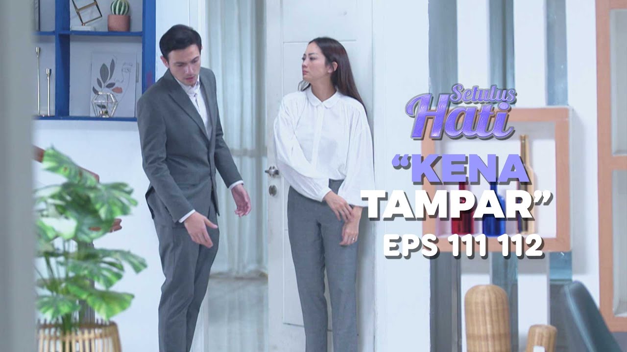 Faris Yang Ingin Menjelaskan Justru Ditampar Rossa - SETULUS HATI | Eps 111 112 Part 5