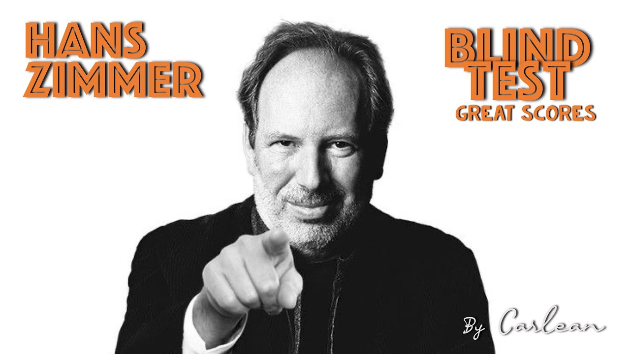 Blind Test - Special Hans Zimmer