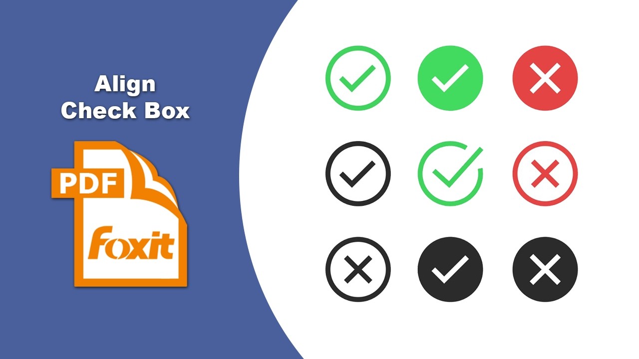 Как идеально выровнять все флажки в PDF-формах в редакторе PDF Foxit