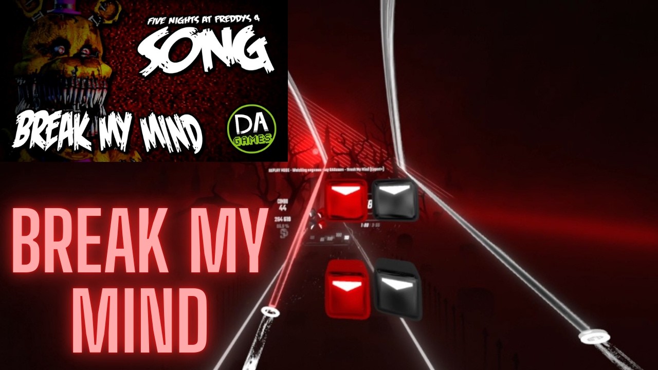 DAGames - Break My Mind | Beat Saber