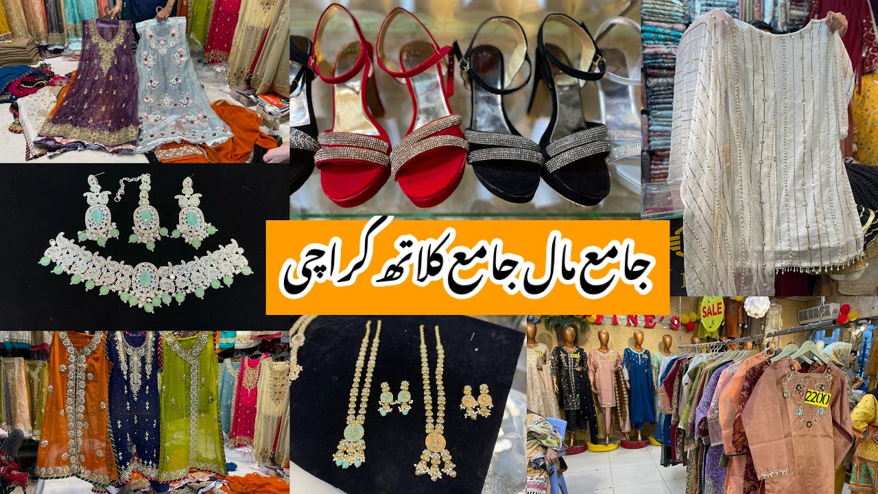 Jama Mall Jama Cloth-Affordable heels,maxi,fancy dress & jewelry shopping in local mall Karachi