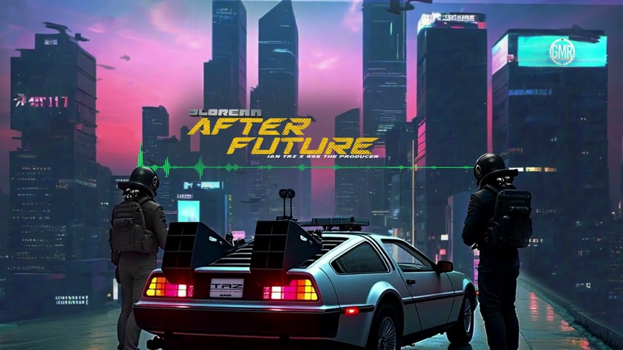 After Future | Ian Trz | Dlorean After Future | Prod By GGS THE PRODUCER (GMR)