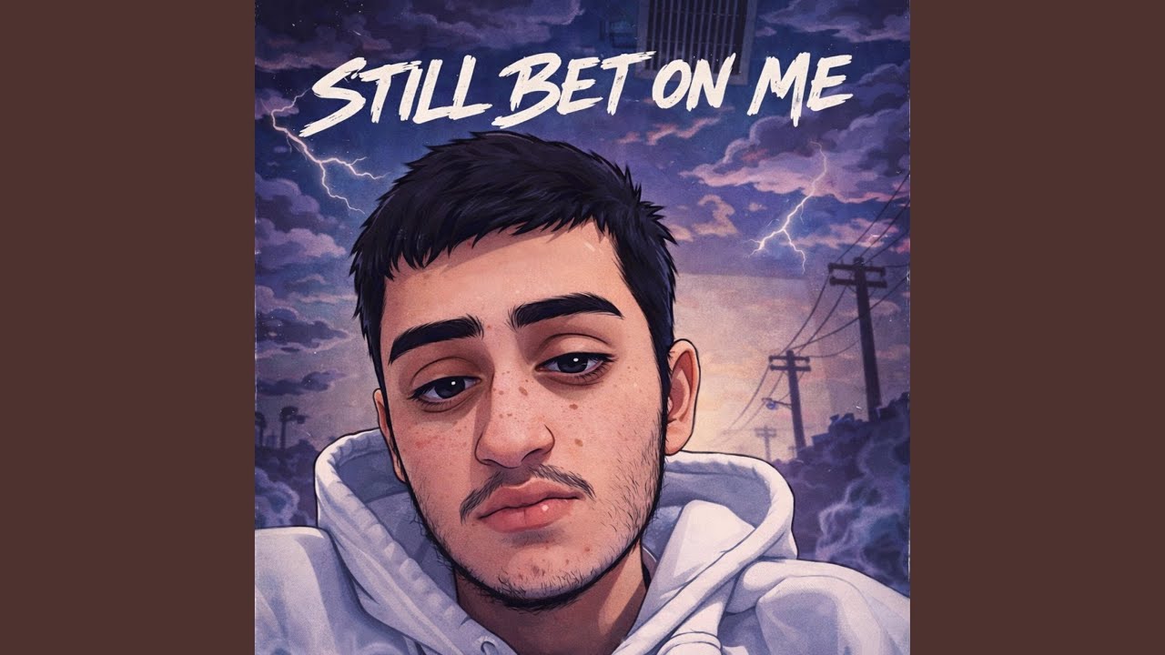Still Bet On Me