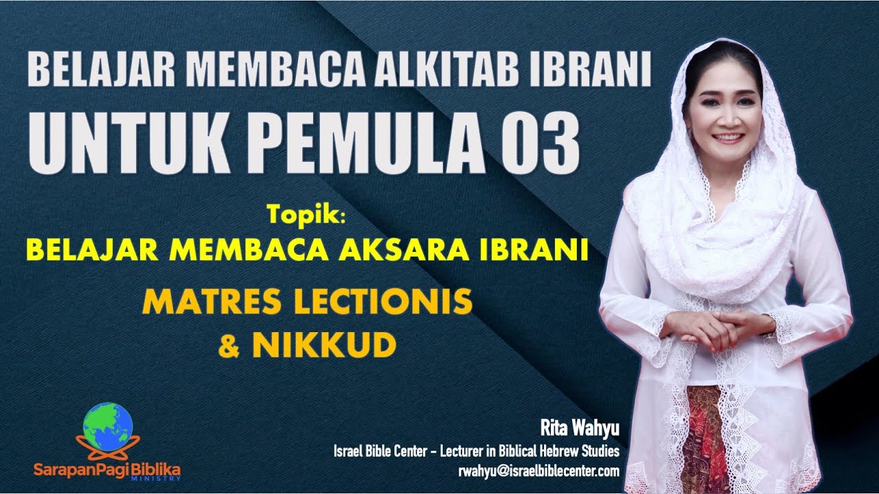 PEMULA 03 - BELAJAR MEMBACA ALKITAB IBRANI