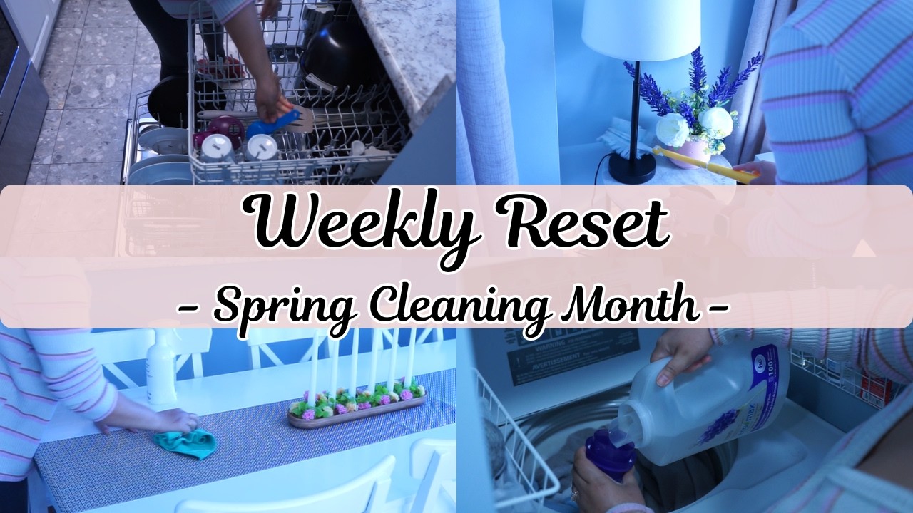 Weekly Reset in the Middle of Spring Cleaning Month | A Cozy, Realistic Weekend Clean
