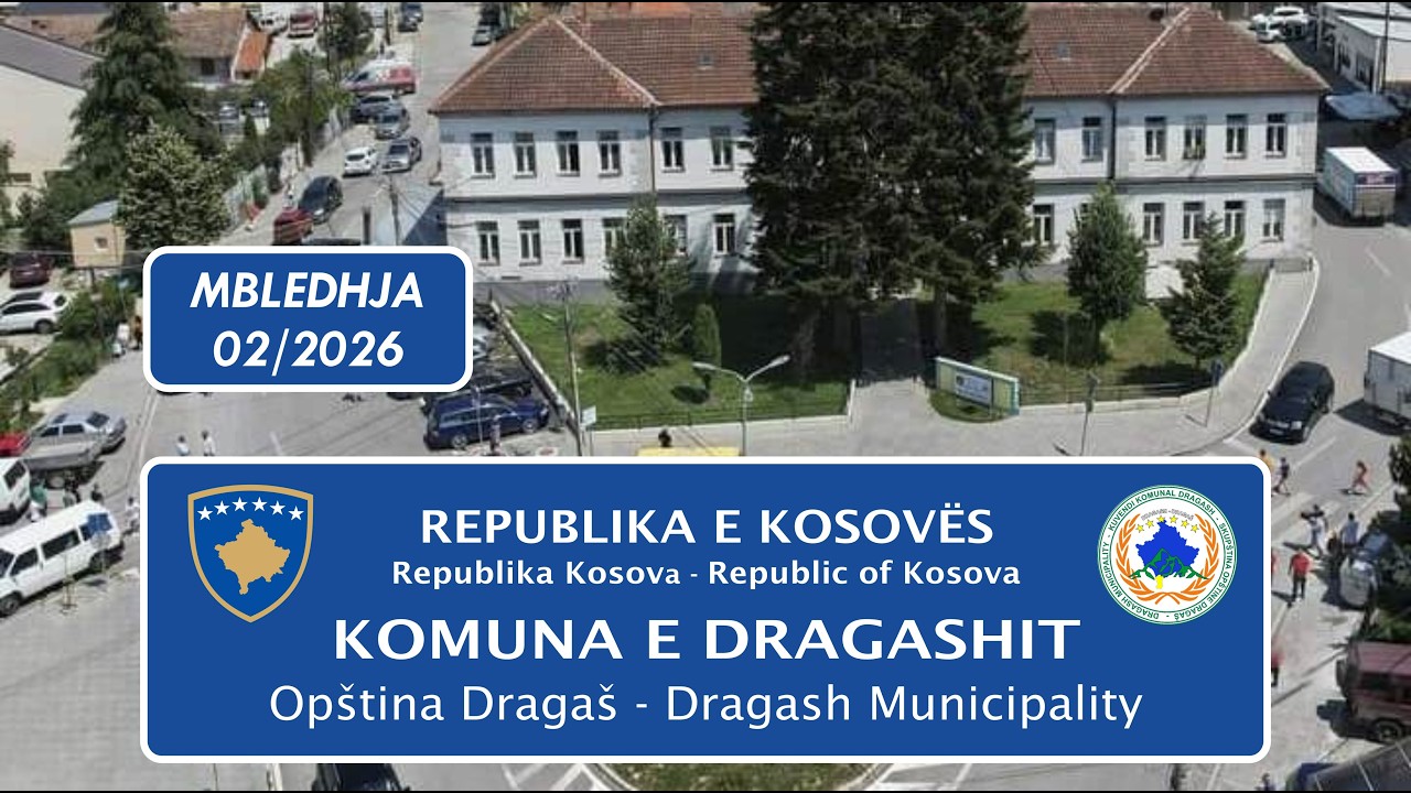 LIVE • Mbledhja (02/2026) e Kuvendit të Komunës së Dragashit...