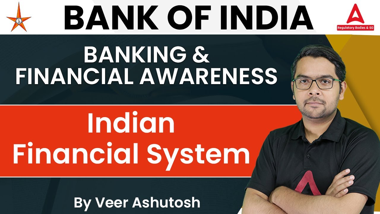 Indian Financial System | Banking and Financial Awareness for Bank of India | By Veer Ashutosh