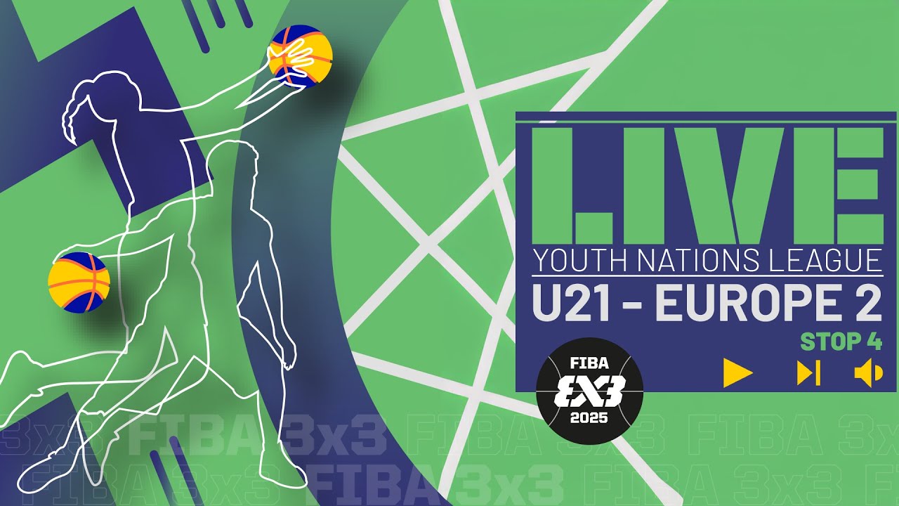 RE-LIVE | FIBA 3x3 Youth Nations League 2025 - U21 - Europe 2 - Stop 4 | #3x3Basketball