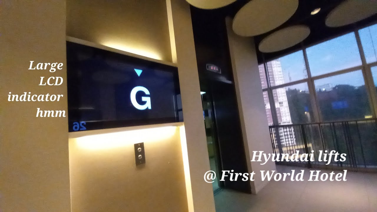 Hyundai Elevator at First World Hotel Tower 3.