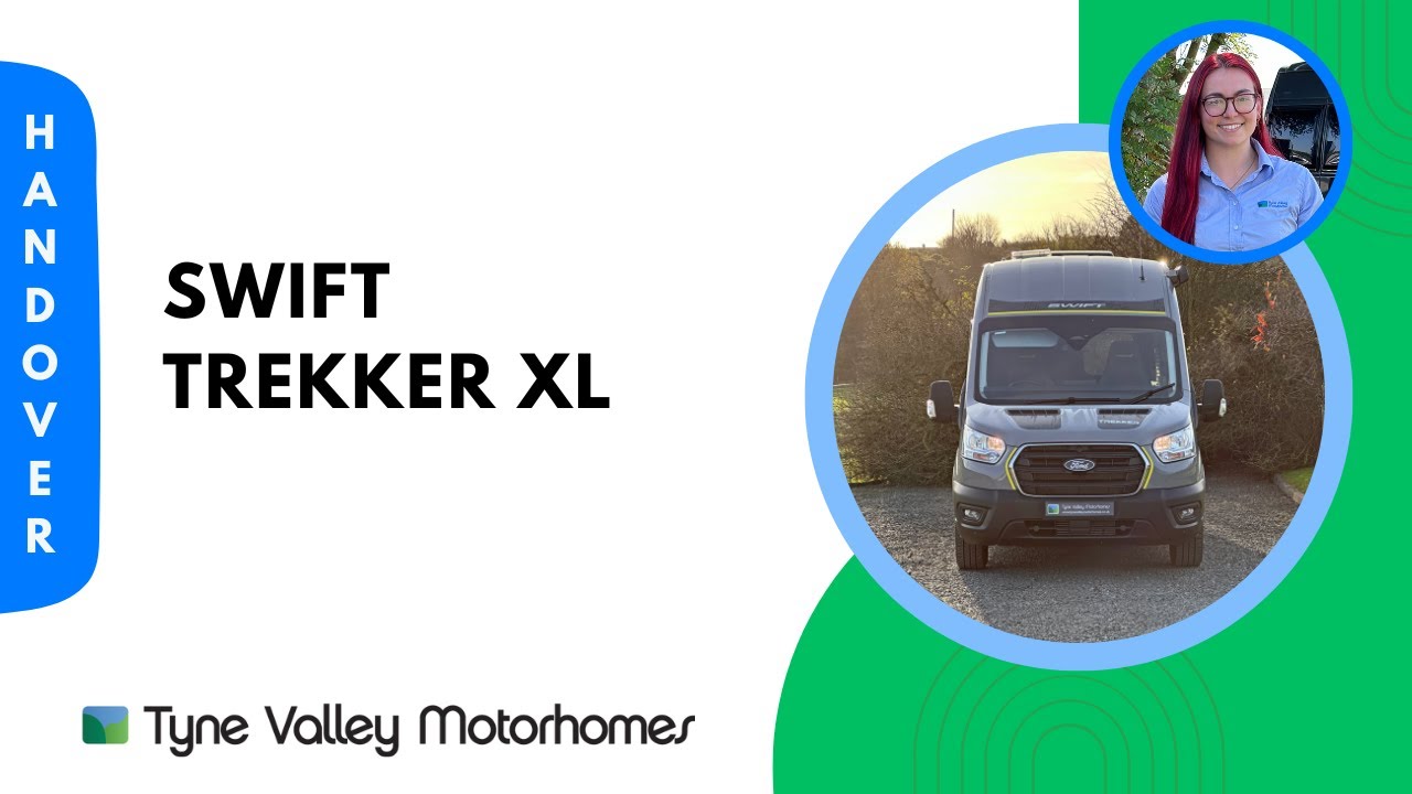 2025 Swift Trekker XL - Handover Video 📜
