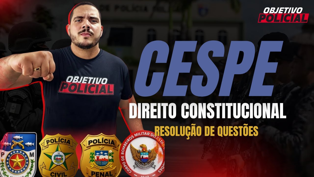 🔴RESOLUÇÃO DE QUESTÕES DIREITO CONSTITUCIONAL PMAL - PCAL - PPAL | PROFº LUCAS MATHEUS