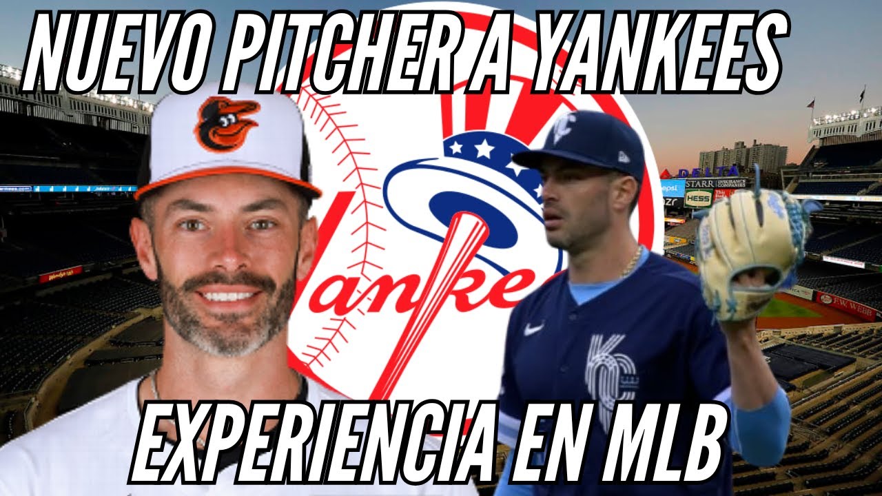Yankees firma PITCHER/ Competencia con los Mets por Austin Hays y Cody Bellinger