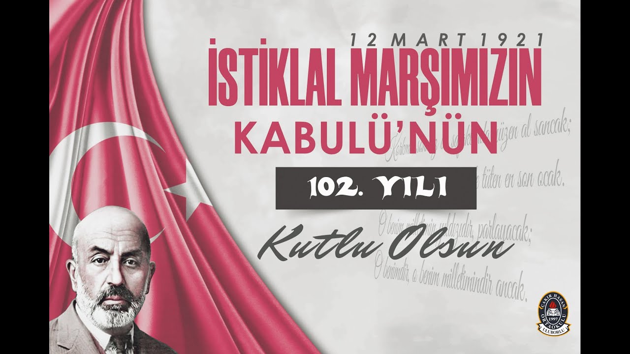 ULUBORLU ÇAKIR HASAN ORTAOKULU İSTİKLAL MARŞIMIZIN 102. YILI ÖZEL 10 KITA