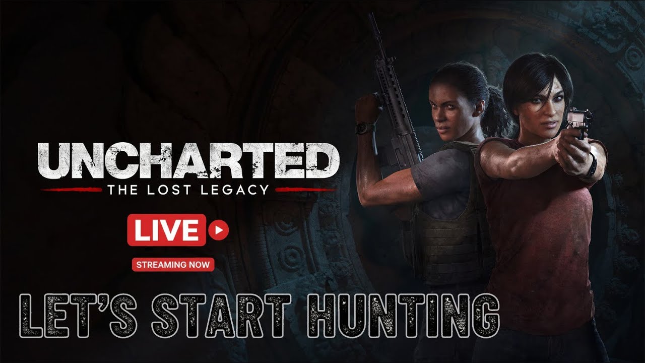 🔴 LIVE NOW! #uncharted #the #lost #legacy – #chloe  & #nadine Epic Adventure & Hidden Secrets! 🌍💎#3