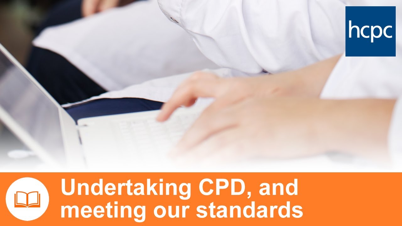 Undertaking CPD, and meeting our standards