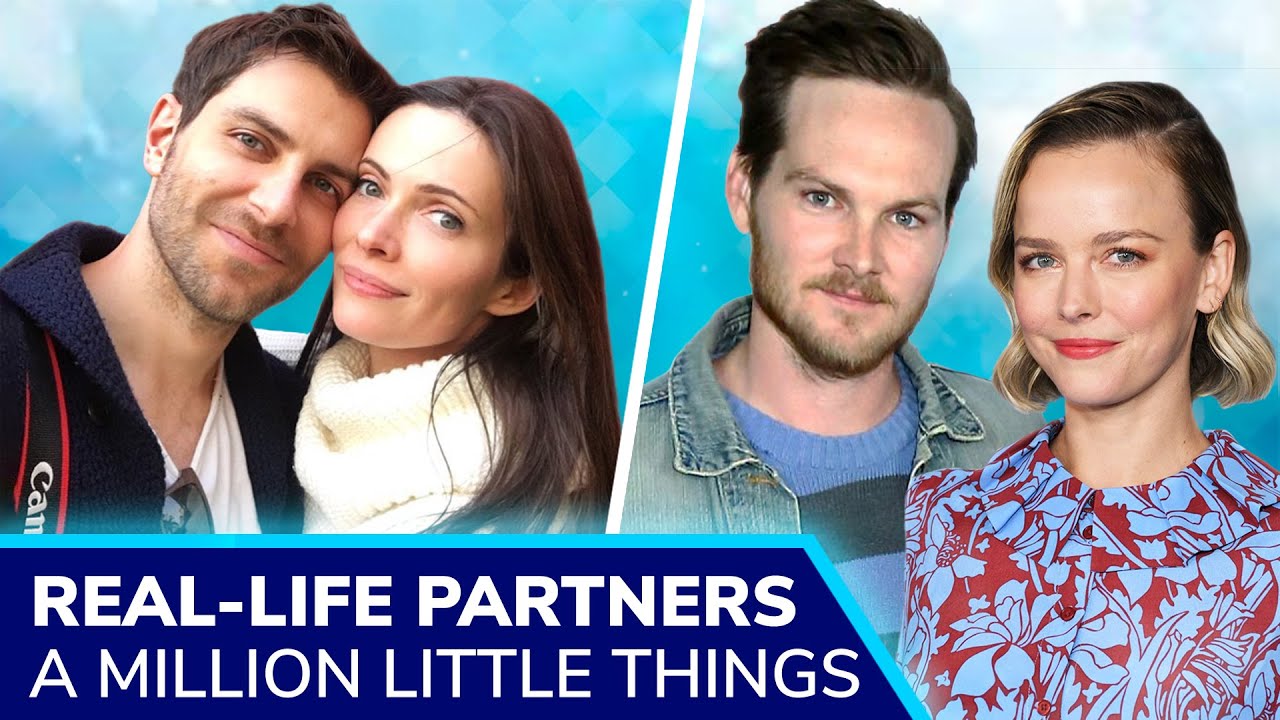 A MILLION LITTLE THINGS Cast Real-Life Partners, Real Age & Personal Lives